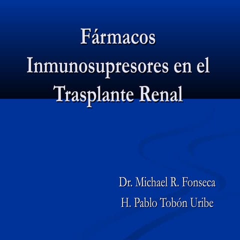 Farmacos inmunosupresores