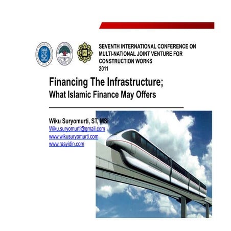 Financing the infrastructure; What Islamic Finance may offers