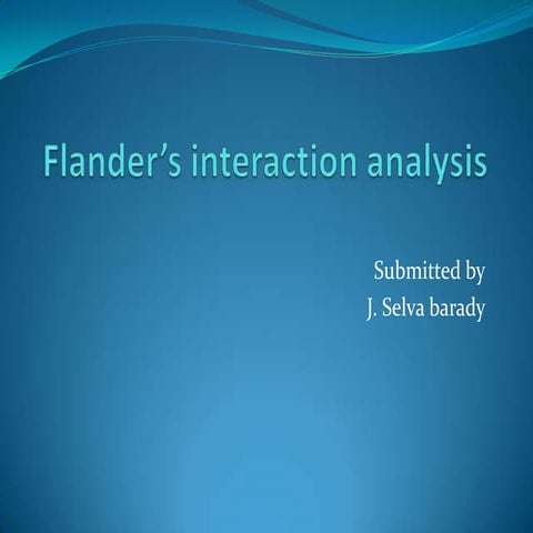 Flander’s interaction analysis