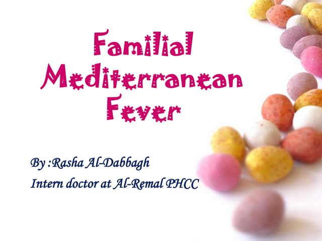 Familial Mediterranean fever