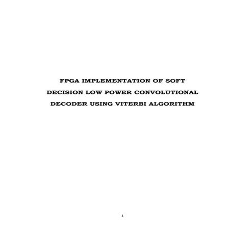 Fpga implementation of soft decision low power convolutional decoder using vi...