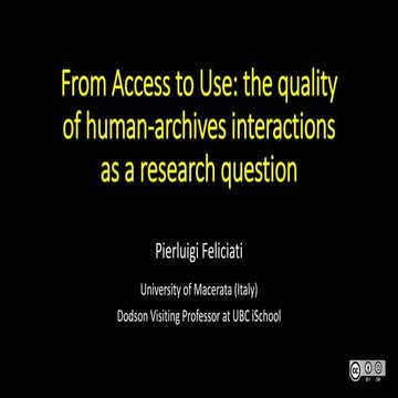 From Access to Use: the quality of human-archives interactions as a research ...