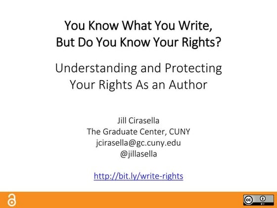 You Know What You Write, But Do You Know Your Rights? Understanding and Prote...