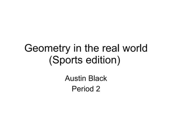 Geometry In The Real World