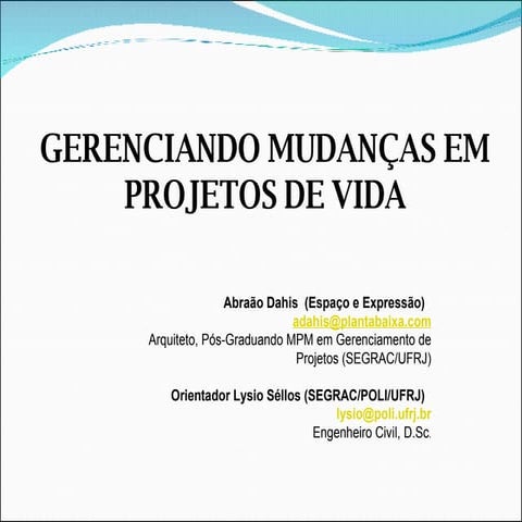 Gerenciando Mudanças em Projetos de Vida