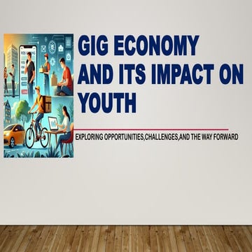 Gig Economy and its impact on youth.pptx