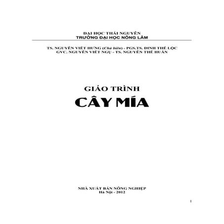 Giáo trình cây mía - Đinh Thế Lộc;Nguyễn Viết Hưng;Nguyễn Viết Ngụ.pdf