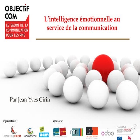 L’intelligence émotionnelle au service de la communication. Par Jean-Yves Girin.