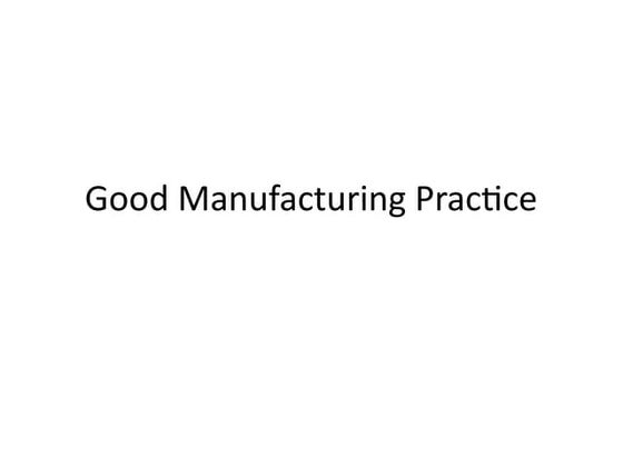 Good Manufacturing Practice in Animal Cell Culture.pptx