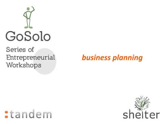 GoSolo Workshop 3: Business Planning