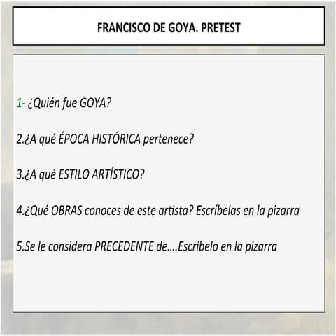 INTRODUCCIÓN A GOYA. FUNDAMENTOS DEL ARTE II