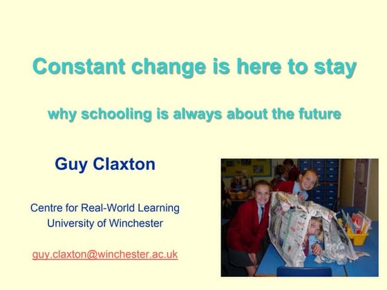 Constant change is here to stay: why schooling is always about the future