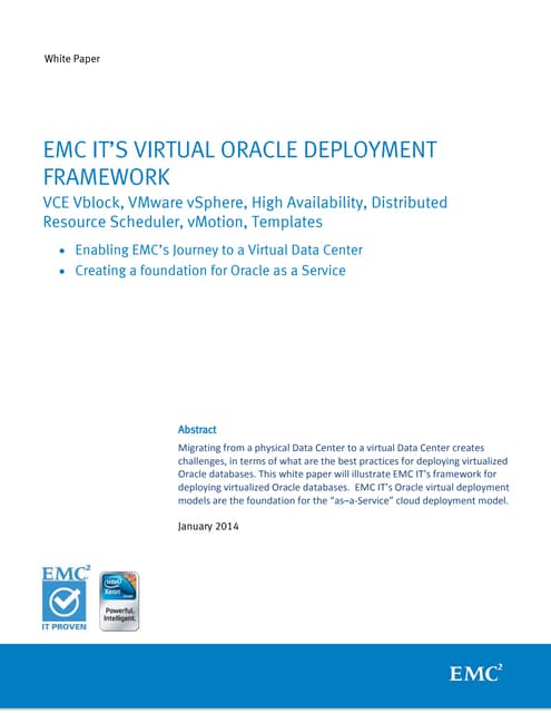 EMC IT's Virtual Oracle Deployment Framework