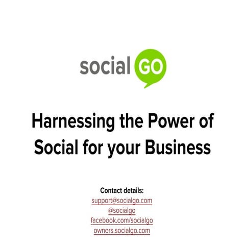 Harnessing the power of social for your business