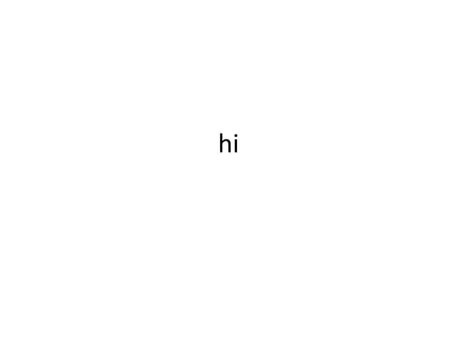 Hi