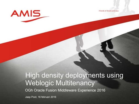 High density deployments using weblogic multitenancy