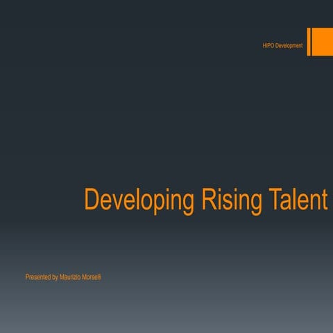 High Potential Talent: One Firm's Approach to HIPO Development