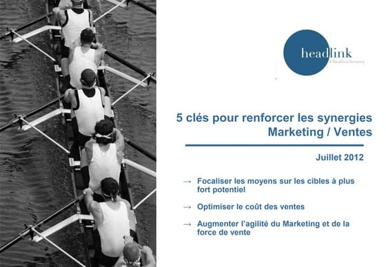 5 clés pour renforcer les synergies marketing ventes