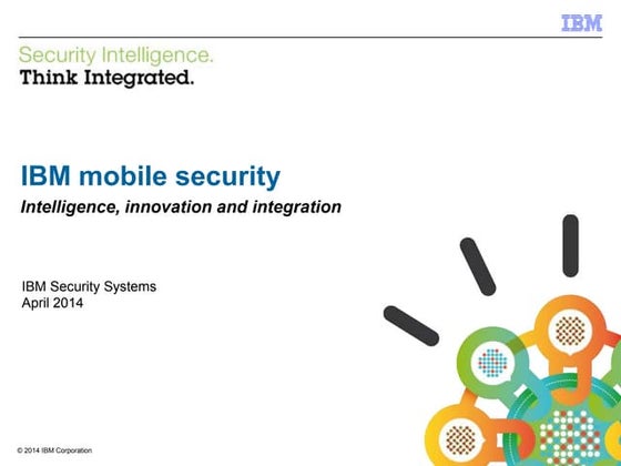 IBM Mobile Security: A Comprehensive Approach to Securing and Managing the Mo...