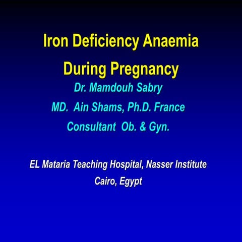 Iron Deficiency Anemia during pregnancy 