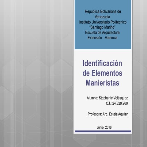 Identificación de los Elementos Manieristas.