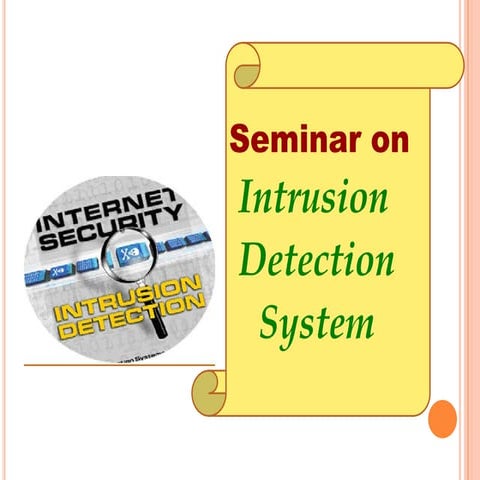 Intrusion Detection System(IDS)