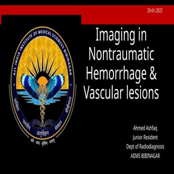 Imaging in Nontraumatic Hemorrhage & Vascular lesions 2.pptx