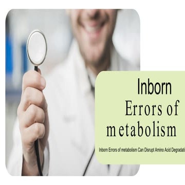Inborn errors of metabolism