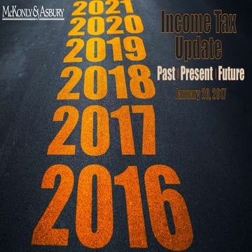 Income Tax Update: Past, Present and Future