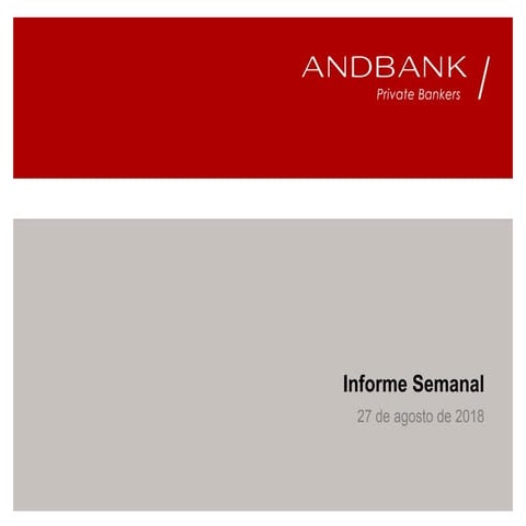 Informe semanal 27 de agosto de 2018