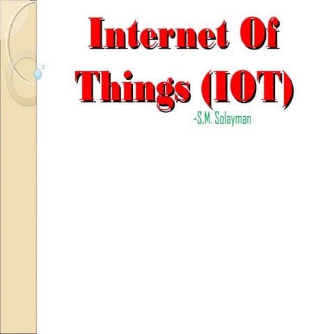 Internet of things (iot)