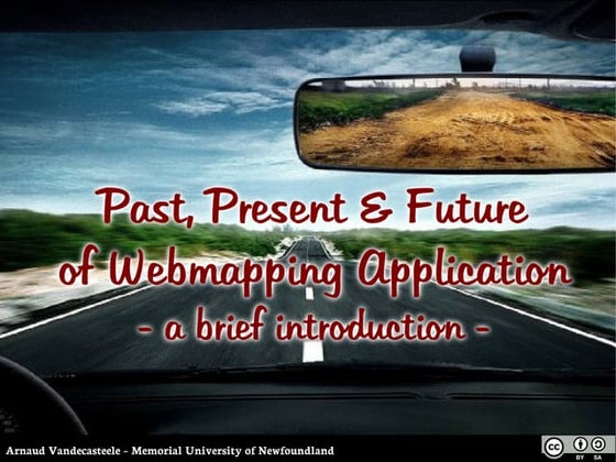 Past, Present and Future of WebMapping Application