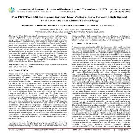 IRJET- Fin FET Two Bit Comparator for Low Voltage, Low Power, High Speed and ...