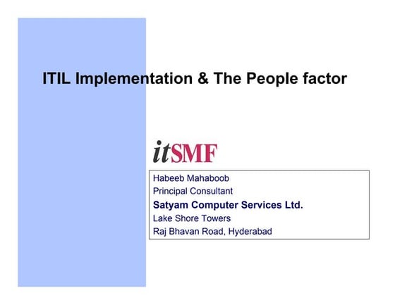 Itsmf india presentation issues in implementing itil ver 1