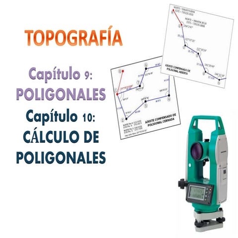 Topografía Poligonales y Cálculo de Poligonales