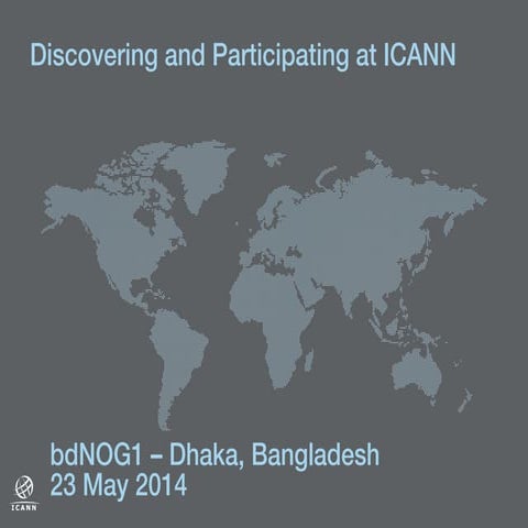 Discovering and Participating at ICANN