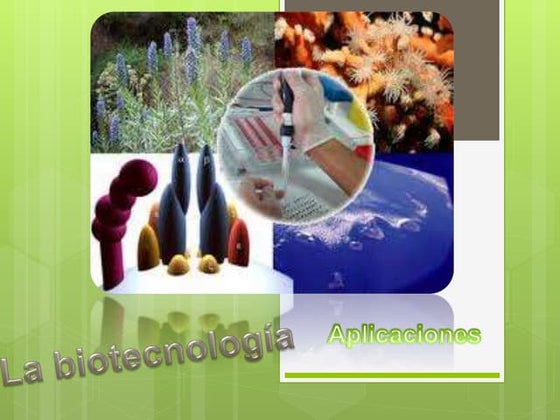 La biotecnología