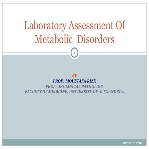 Laboratory Assessment Of Metabolic  Disorders