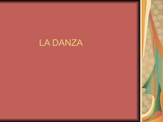 La Danza.