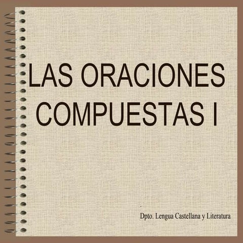 Las oraciones compuestas