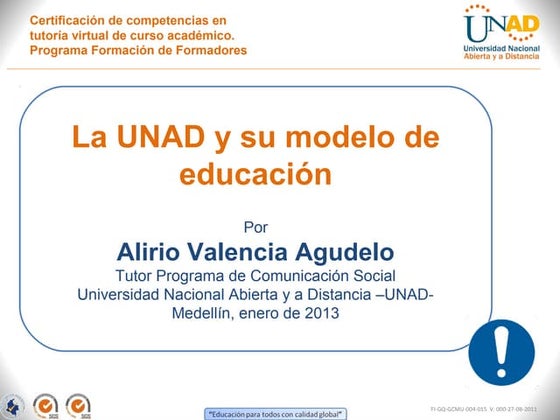 La unad y su modelo de educación