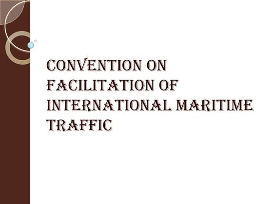 Facilitation Convention of Maritime Traffic