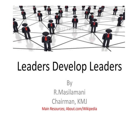 Leaders develop leaders
