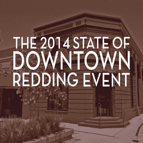 Be Goulash - State of Downtown Redding 2014