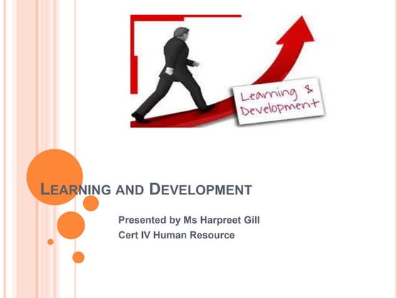 Learning and development