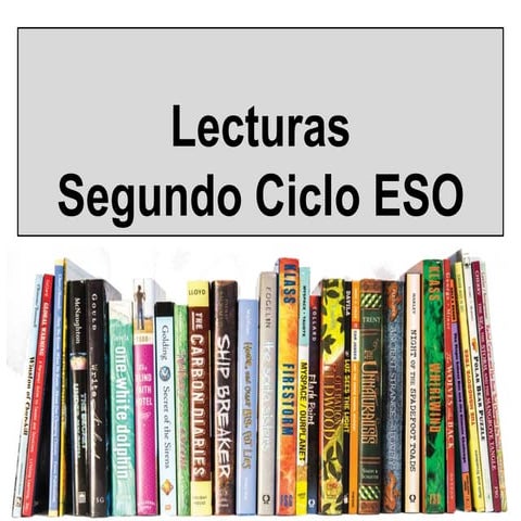 Lecturas Segundo Ciclo ESO.pptx,,,,,,,,,