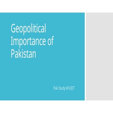 Lecture 2. Geopolitical importance of Pakistan.pptx