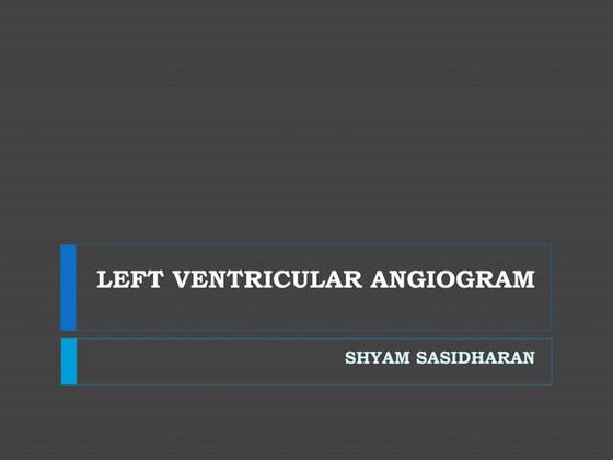 Left ventricular angiogram (1)