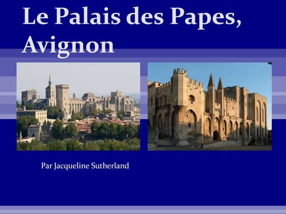 Le palais des papes, avignon