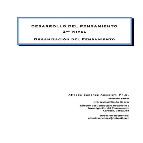 Texto:  Desarrollo del pensamiento. Organizacion del pensamiento
